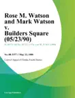Rose M. Watson and Mark Watson v. Builders Square synopsis, comments