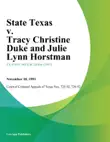 State Texas v. Tracy Christine Duke and Julie Lynn Horstman synopsis, comments