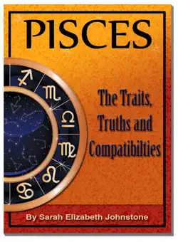 pisces - pisces star sign traits, truths and love compatibility book cover image