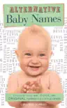 The Alternative Guide To Baby Names synopsis, comments