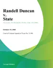 Randell Duncan v. State synopsis, comments