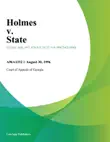 Holmes v. State synopsis, comments