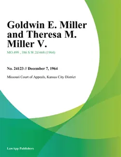 goldwin e. miller and theresa m. miller v. book cover image