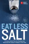 American Heart Association Eat Less Salt synopsis, comments