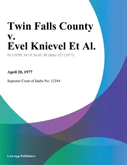 twin falls county v. evel knievel et al. book cover image