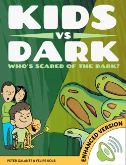 kids vs dark: who's scared of the dark? (enhanced version) book cover image