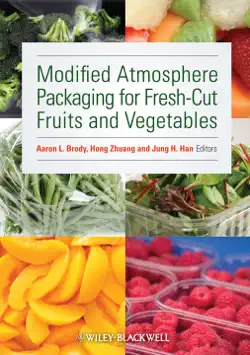 modified atmosphere packaging for fresh-cut fruits and vegetables imagen de la portada del libro