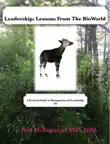 Leadership: Lessons from the Bio-World sinopsis y comentarios