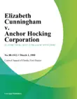 Elizabeth Cunningham v. Anchor Hocking Corporation synopsis, comments