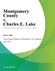 Montgomery County v. Charles E. Lake synopsis, comments