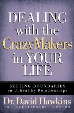 dealing with the crazymakers in your life book cover image