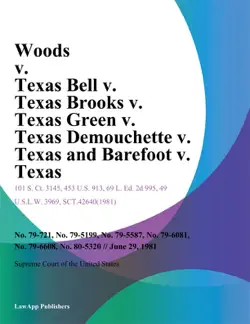 woods v. texas bell v. texas brooks v. texas green v. texas demouchette v. texas and barefoot v. texas book cover image