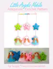 Little Angels Mobile Amigurumi Crochet Pattern synopsis, comments