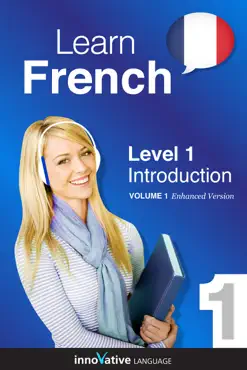 learn french - level 1: introduction (enhanced version) book cover image
