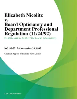 elizabeth nicolitz v. board opticianry and department professional regulation book cover image