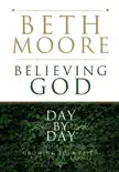 Believing God Day by Day synopsis, comments
