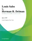 Louis Sabo v. Herman B. Delman sinopsis y comentarios