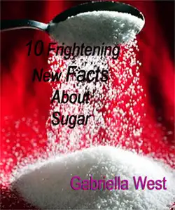 10 frightening new facts about sugar book cover image