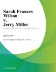 Sarah Frances Wilson v. Jerry Miller synopsis, comments