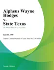 Alpheus Wayne Hodges v. State Texas synopsis, comments