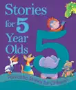 Stories for 5 Year Olds synopsis, comments