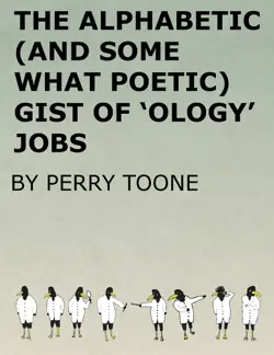 the alphabetic (and somewhat poetic) gist of 'ology' jobs imagen de la portada del libro