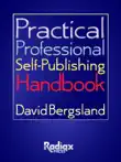 Practical Professional Self-Publishing Handbook synopsis, comments