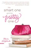 The Smart One and the Pretty One synopsis, comments