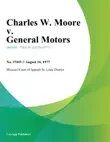 Charles W. Moore v. General Motors synopsis, comments