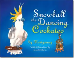 snowball the dancing cockatoo book cover image