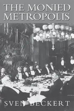 the monied metropolis book cover image