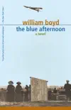 The Blue Afternoon synopsis, comments