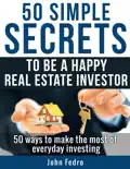 50 Simple Secrets To Be A Happy Real Estate Investor reviews