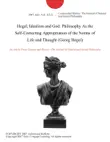 Hegel, Idealism and God: Philosophy As the Self-Correcting Appropriation of the Norms of Life and Thought (Georg Hegel) sinopsis y comentarios