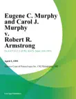 Eugene C. Murphy and Carol J. Murphy v. Robert R. Armstrong synopsis, comments