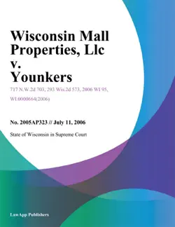 wisconsin mall properties, llc v. younkers, inc. book cover image