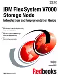 IBM Flex System V7000 Storage Node Introduction and Implementation Guide reviews