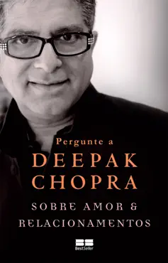 pergunte a deepak chopra sobre amor e relacionamentos imagen de la portada del libro