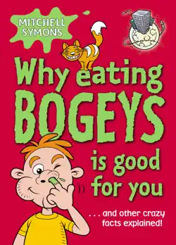 why eating bogeys is good for you book cover image