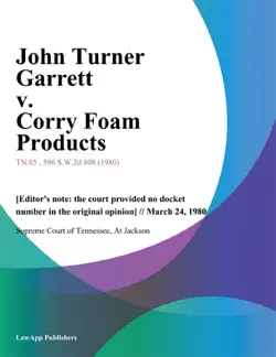 john turner garrett v. corry foam products book cover image