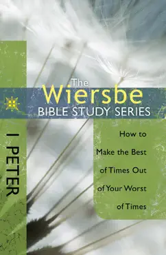 the wiersbe bible study series: 1 peter book cover image