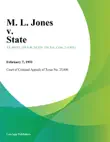 M. L. Jones v. State sinopsis y comentarios