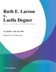 Ruth E. Larson v. Luella Degner synopsis, comments