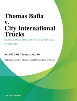thomas bafia v. city international trucks book cover image