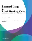 Leonard Lang v. Birch Holding Corp. synopsis, comments