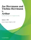 Joe Herrmann and Thelma Herrmann v. Arthur synopsis, comments