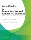 State Florida v. James W. Cox and Rodney M. Jackman synopsis, comments