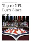 Top 10 NFL Busts Since 2010 synopsis, comments
