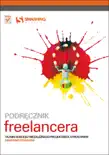 Podręcznik freelancera. Tajniki sukcesu niezależnego projektanta stron WWW. Smashing Magazine sinopsis y comentarios