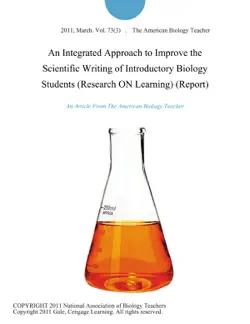 an integrated approach to improve the scientific writing of introductory biology students (research on learning) (report) imagen de la portada del libro
